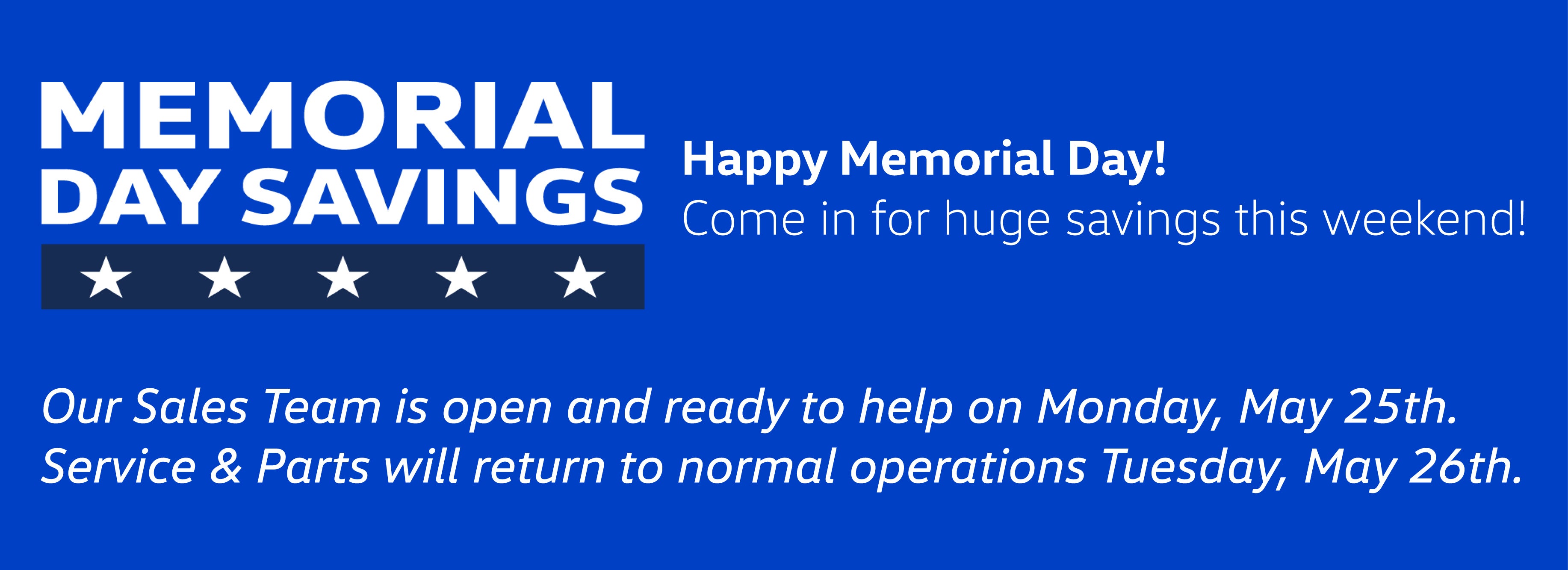 VW Clear Lake SALES is open Memorial Day