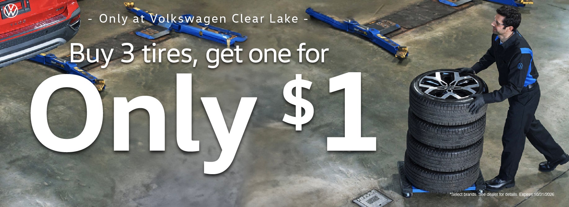 Buy 3 Tires and get 1 tire for $1 at Volkwagen Clear Lake